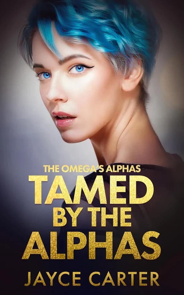 Tamed by the Alphas